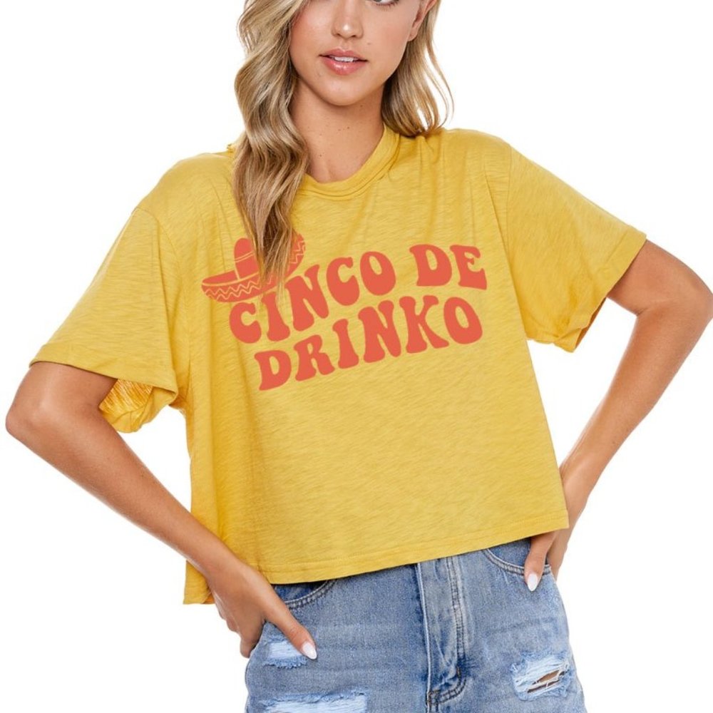 Cinco De Drinko Cropped T-Shirt